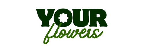 Your Flowers
